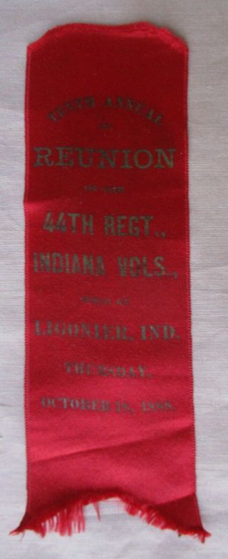 Antique 1888 Indiana Vols 44th Regiment 10th Annual Civil War Reunion Ribbon