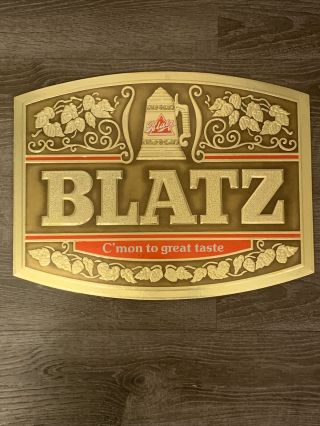 Blatz Beer Foil Over Cardboard Sign Old Stock 1980’s C’mon To Good.
