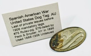 Spanish American War US Dog Tag UNISSUED (Last of Private Issue Prior 1906) 2