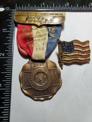 Spainish American War.  Remember The Maine Medal,  And Flag Pin