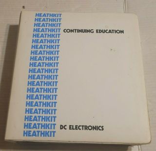 Heathkit Continuing Education - Dc Electronics Vintage Binder