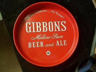 Vintage Gibbons Mellow - Pure Beer And Ale Metal Serving Tray 12 "