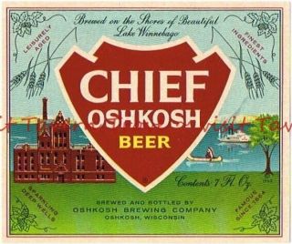 1960s Wisconsin Chief Oshkosh Beer " Lake Winnebago " 7oz Label Tavern Trove