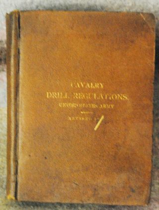 Pre - Ww1 Us Army Military Cavalry Drill Regulations 1902 Book