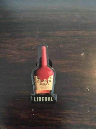 Makers Mark Bottle Shaped Hat Pin “liberal”