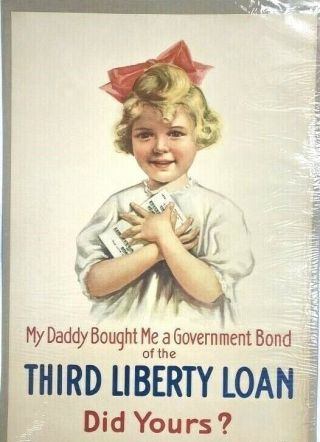 1917 Ww1 Third Liberty Loan Poster My Daddy Bought Me A Bond,  Did Yours?