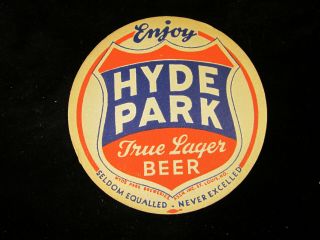 Vintage Beer Coaster Hyde Park True Lager Beer 4 Inch St Louis Mo.