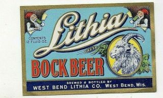 12oz Lithia Bock Beer Bottle Label By West Bend Lithia Co Wst Bend Wis