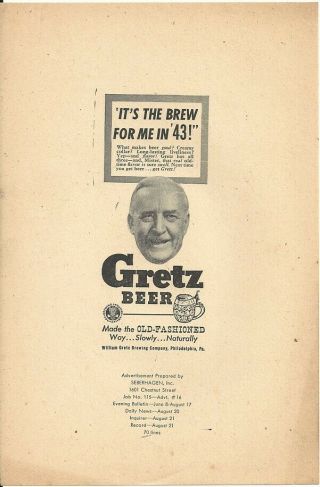 1943 Ad Proof - William Gretz Brewing Co.  - Philadelphia,  Pa - August 21