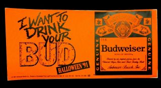 I Want To Drink Your Bud Halloween ’91 Large Vinyl Decal Sticker
