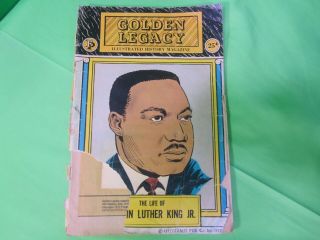 Golden Legacy 13 1972 " The Life Of Dr Martin Luther King Jr " Black History Mag.