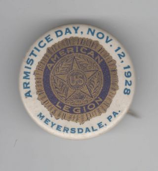 Nov.  12 1928 Armistice Day American Legion Pin Meyersdale,  Pa