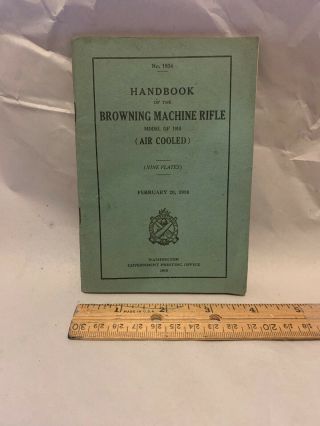 1918 Handbook Of The Browning Machine Rifle Model Of 1918 Booklet No.  1934