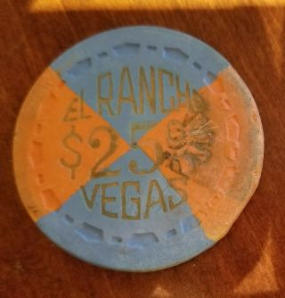 El Rancho Vegas Casino Chip $25.  00