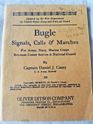1917 Bugle Signals Calls & Marches Army Navy Marines Daniel Canty Oliver Ditson