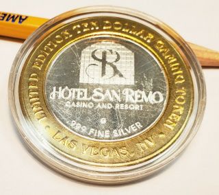 Casino 10 Dollar Silver Strike.  999 Hotel San Remo Las Vegas