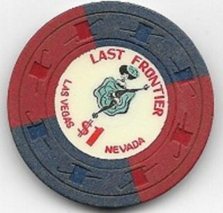 Last Frontier Hotel $1.  00 Showgirl Can Can Casino Chip 1948 Las Vegas Nevada
