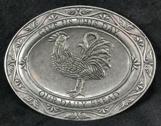 Carson Statesmetal Rooster Chicken " Give Us This Day.  Daily Bread " Platter Tray