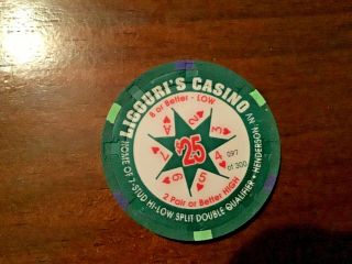 Liguori’s Casino,  Henderson,  Nv $25 Casino Chip 7 Stud Hi Lo Split Le Serial