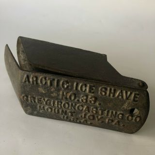 Vintage Arctic Ice Shave Shaver 33 Grey Iron Casting Co Mounty Joy Pa Usa