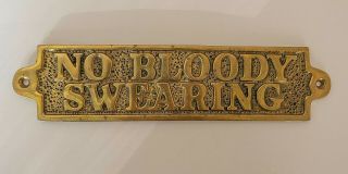 Vintage Brass Wall Plaque " No Bloody Swearing " - 9 " X 2.  25 " (w Brass Nails)