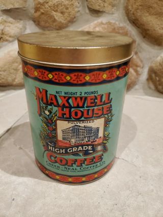 Vintage Maxwell House Coffee Can/tin 2 Pounds Cheek Neal Coffee Co.  Great Shape