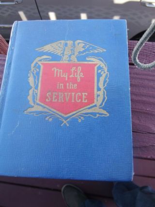 Ww2 Serviceman Diary.  My Life In The Service,  Inscribed 1943 - 1945,