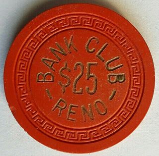 $25 Bank Club - Reno Nevada Casino Chip