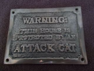 Bronze Cat Plaque " Warning This House Is Protected By An Attack Cat "