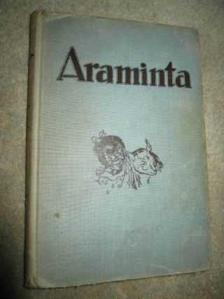 Vtg Hc Book,  Araminta By Eva Knox Evans,  Illus.  By Erick Berry,  1935