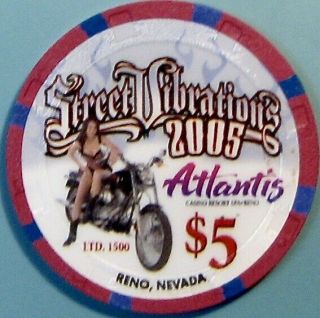 $5 Casino Chip.  Atlantis,  Reno,  Nv.  Street Vibrations 2005,  Ltd 1500.  W34.