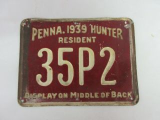 Vintage Penna.  Tin Hunting License 1939 Collectible G - 313