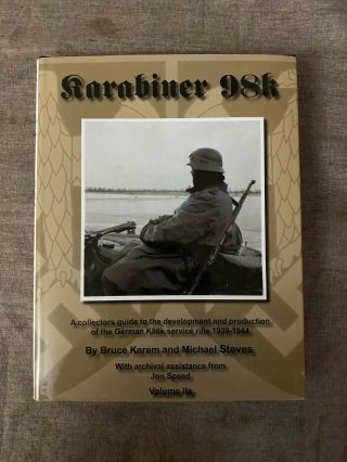 " Karabiner 98k Vol 2a " German Ww2 K - 98 Mauser Rifle Book