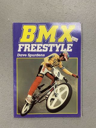 Bmx Freestyle Book Dave Spurdens 1984 Vintage Bike Schwinn Huffy Bicycle