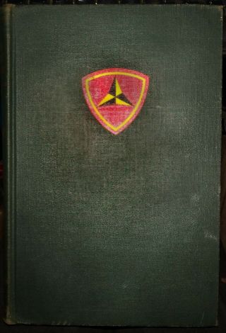 World War Ii History Of The Third Marine Division First Edition