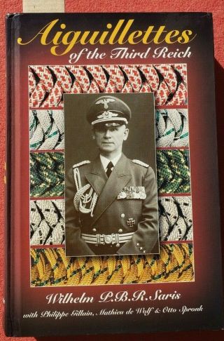 Aiguillettes Of The Third Reich Wilhelm Saris