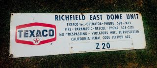 Vintage Porcelain Texaco Oil Well Lease Sign,  Richfield East Dome Unit Cool Sign