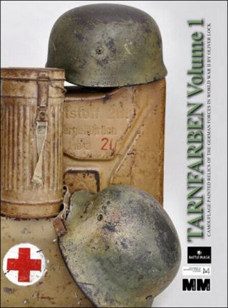 Tarnfarben: Camouflage Painted Relics Of The German Forces In World War Ii,  Vol.