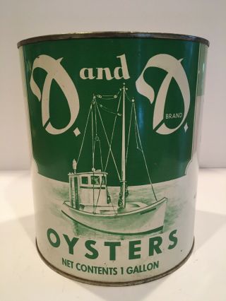 Vintage D And D Brand Gallon Oyster Can/tin Dean Seafood Montross Virginia