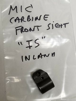 Us Gi M1 Carbine Front Sight " Inland ".  Item Is