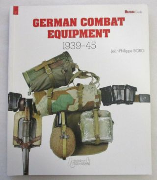 German Combat Equipment 1939 1945 H&c Militaria Guide Book 7 Ww2 Photo Reference