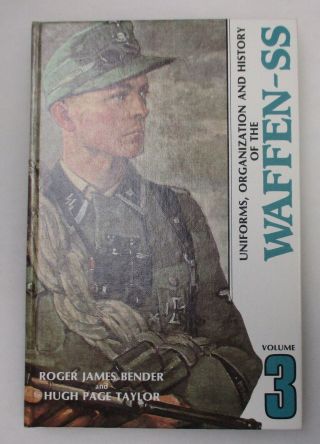 Bender Ww2 Reference Book Waffen - Ss Uniforms Organization & History Vol.  3