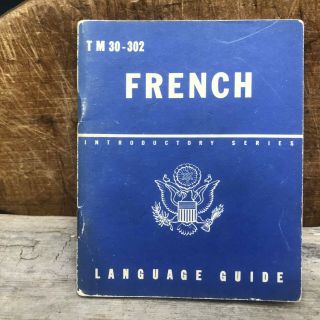 Us War Dept French Language Guide Tm 30 - 302 June 22,  1943 Restricted Vintage