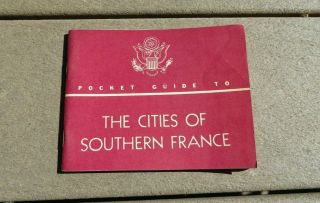 1944 U.  S Army Wwii Pocket Guide The Cities Of Southern France War Dept Book
