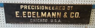 Vintage E.  Edelmann & Co.  Sign Chicago,  U.  S.  A.  Great Patina Man Cave Garage Gas