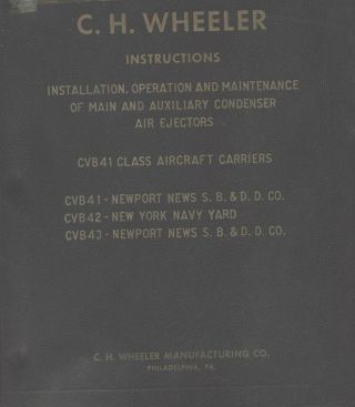 Uss Midway Cvb - 41 Condenser Air Ejector Instruct Book Us Navy 1944 Cvb - 42,  43