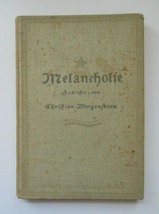 Christian Morgenstern Melancholie Vintage Hardcover Book 1921 With A Dedication
