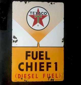Vintage 1962 Texaco Fuel Chief 18” Porcelain Sign Gas Oil Pump Auto Car Truck