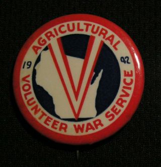 1942 Wwii Wisconsin Agricultural Volunteer War Service V For Victory Pin Pinback
