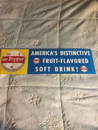 Early 1960’s Dr Pepper Bottle Cap Sign 20x6 Inches Advertising Dr Pepper Poster
